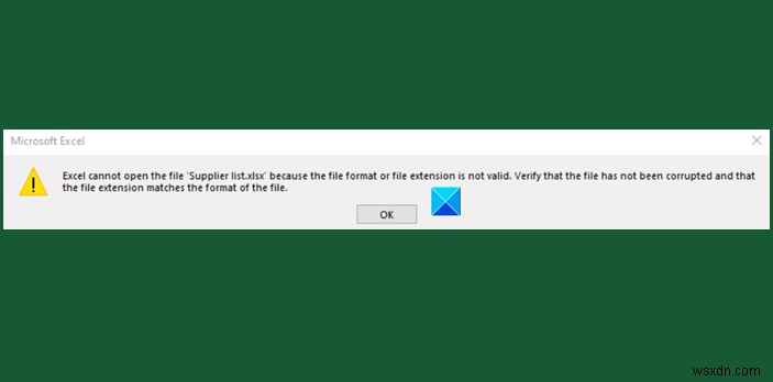 एक्सेल फ़ाइल नहीं खोल सकता क्योंकि फ़ाइल स्वरूप या एक्सटेंशन मान्य नहीं है 