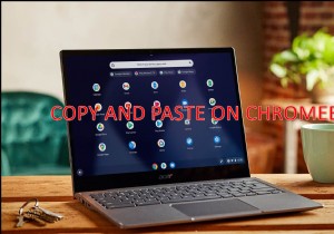 Chromebook पर कॉपी और पेस्ट कैसे करें?