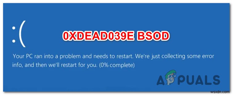 विंडोज 10 पर 0xDEAD039E बीएसओडी को कैसे ठीक करें 
