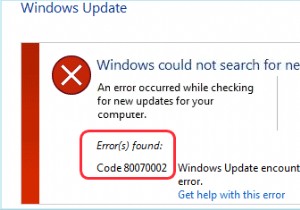 Windows Update नहीं चला सकते:एरर कोड 0x80070002 ठीक करें