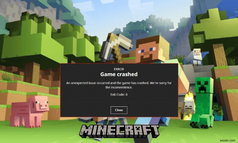 Windows 10 पर एक्ज़िट कोड 0 Minecraft ठीक करें