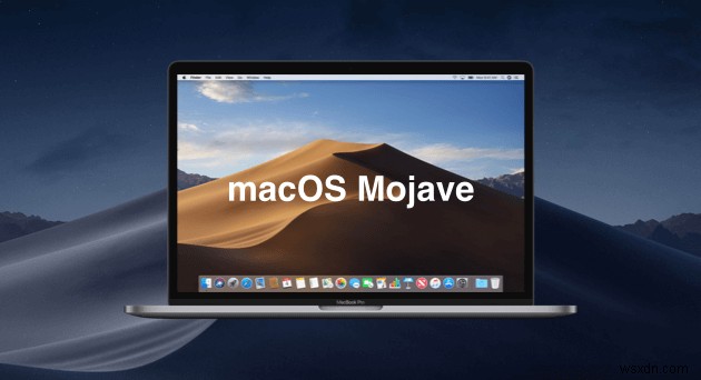 6 युक्तियाँ जो आपके MacOS Mojave अनुभव को बेहतर बनाएंगी