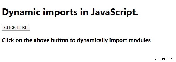 जावास्क्रिप्ट में डायनामिक इम्पोर्ट्स
