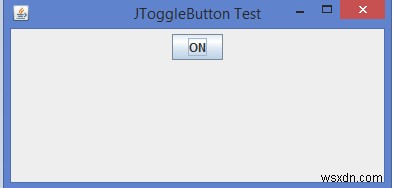 Java में JToggleButton कैसे लागू करें