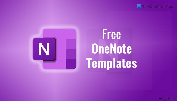 प्रोजेक्ट मैनेजमेंट और प्लानर्स के लिए मुफ्त OneNote टेम्पलेट्स