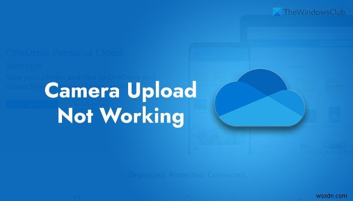 Android पर OneDrive Camera Upload काम न करना; इसे कैसे सक्षम या चालू करें?
