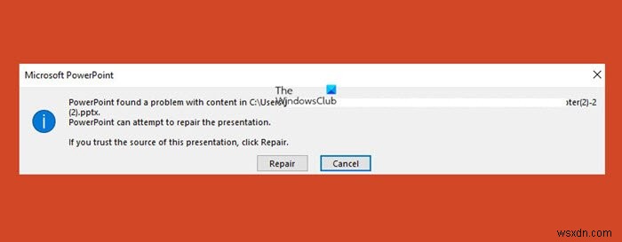 PowerPoint में  कंटेंट के साथ समस्या मिली  एरर को ठीक करें