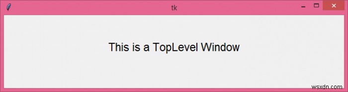 Tkinter में wait_window मेथड क्या करता है?