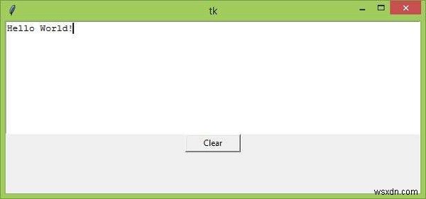 Tkinter Text विजेट के कंटेंट्स कैसे क्लियर करें?