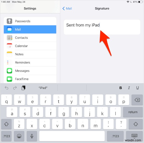 iPad पर ईमेल से  Sent from my iPad  सिग्नेचर कैसे हटाएं
