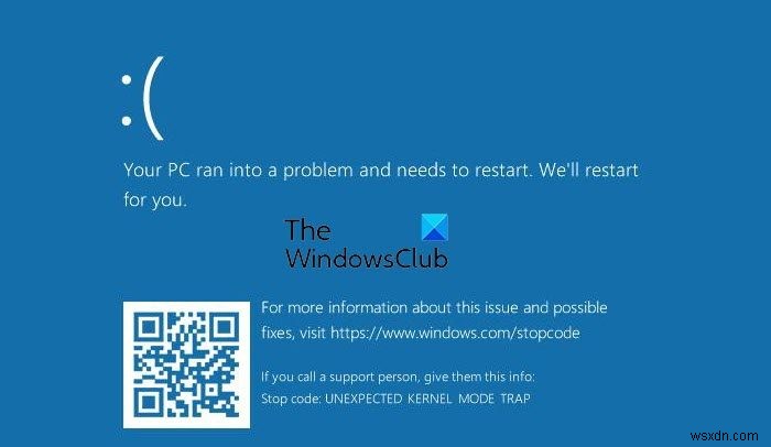 विंडोज 11/10 में UNEXPECTED KERNEL MODE TRAP त्रुटि