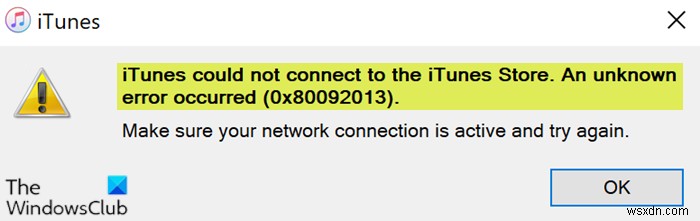 Windows 10 पर iTunes Store त्रुटि 0x80092013 ठीक करें