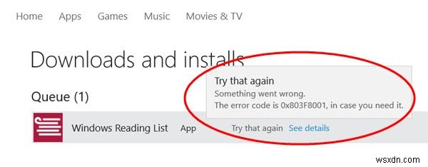 Microsoft Store त्रुटि 0x803F8001, 0x87AF000B ठीक करें - Something went wrong