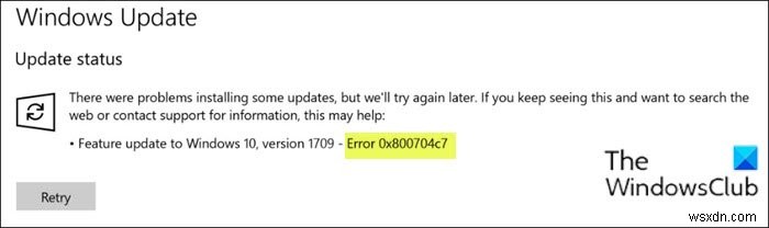 Windows 11/10 पर Windows Update त्रुटि 0x800704c7 ठीक करें