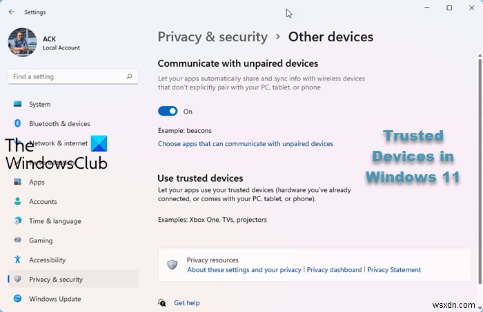 Windows 11/10 में ऐप्स को विश्वसनीय डिवाइस उपयोग करने दें