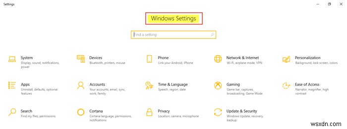 Windows 10 Settings को कैसे खोलें और उपयोग करें