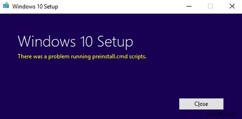 विंडोज सेटअप के लिए preinstall.cmd स्क्रिप्ट चलाने में समस्या त्रुटि
