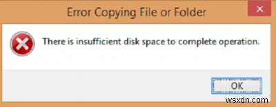 Windows 10 पर There is insufficient disk space to complete operation त्रुटि