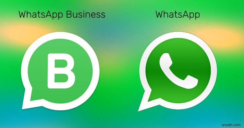 WhatsApp Business बनाम WhatsApp: अंतर क्या हैं?