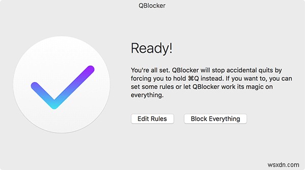 QBlocker आपको ऐप्स को गलती से छोड़ने से रोकने में मदद करता है