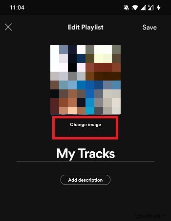 Android पर Spotify प्लेलिस्ट पिक्चर कैसे बदलें