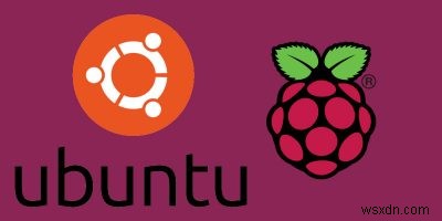 Raspberry Pi पर Ubuntu 18.04 या 18.10 कैसे चलाएं