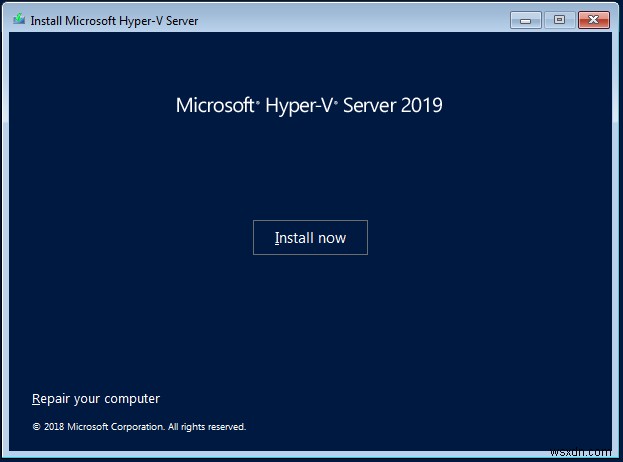 Hyper-V 2019 सर्वर कोर कैसे इंस्टॉल करें?