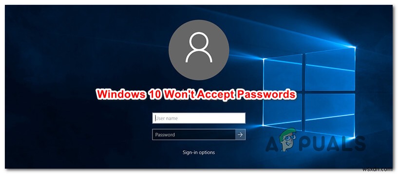 Windows 10 पासवर्ड स्वीकार न करने की समस्या को कैसे ठीक करें