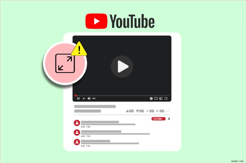 विंडोज 10 पर YouTube फुल-स्क्रीन समस्याओं को हल करें - चरण-दर-चरण सुधार