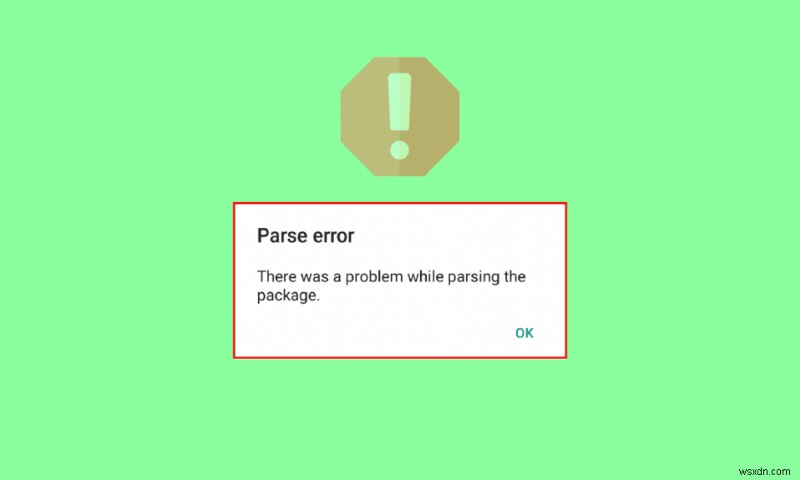 Android पर Parse Error ठीक करें: Input $ मुद्दों को हल करने के लिए त्वरित गाइड