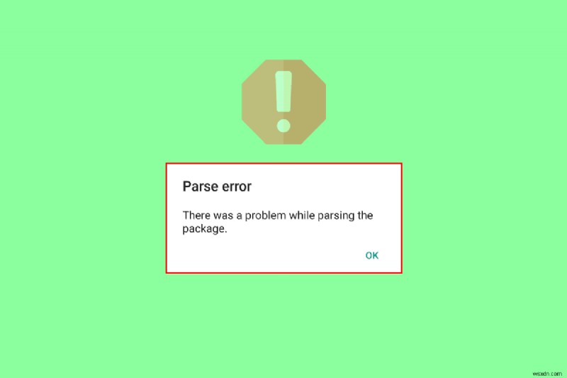 Android पर Parse Error ठीक करें: Input $ मुद्दों को हल करने के लिए त्वरित गाइड
