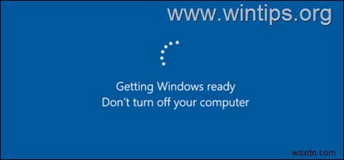 Windows के Windows तैयार हो रहा है - अपना कंप्यूटर बंद न करें स्क्रीन पर अटकने को ठीक करें