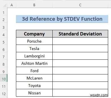 नामित रेंज के साथ 3-डी Excel संदर्भ बनाएं - 7 सरल तरीके