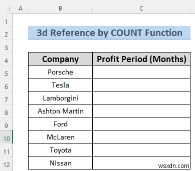नामित रेंज के साथ 3-डी Excel संदर्भ बनाएं - 7 सरल तरीके