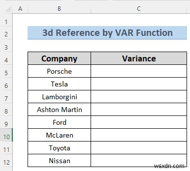 नामित रेंज के साथ 3-डी Excel संदर्भ बनाएं - 7 सरल तरीके