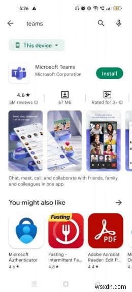 Android डिवाइस पर Microsoft Teams इंस्टॉल करने के लिए चरण-दर-चरण गाइड
