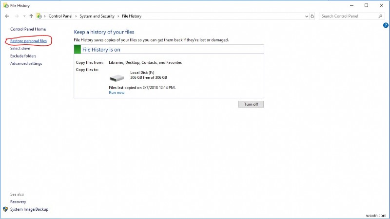 Windows 10 में File History से अपनी फाइल्स को सुरक्षित रखें और रिस्टोर करें: पूर्ण गाइड
