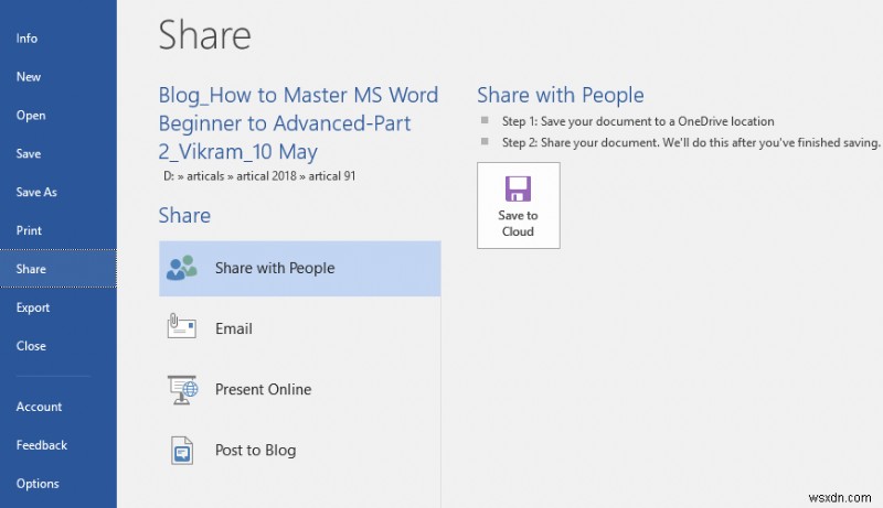 MS Word 2016 बैकस्टेज व्यू में महारत हासिल करें - दस्तावेज़ आसानी से बनाएं, खोलें, सेव करें, प्रिंट करें और शेयर करें