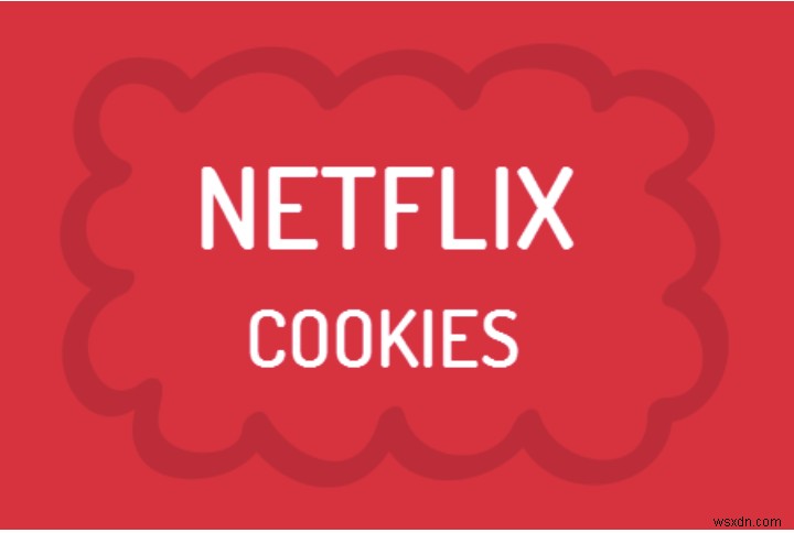 Netflix साइट त्रुटियों को त्वरित रूप से ठीक करें: चरण-दर-चरण समस्या निवारण