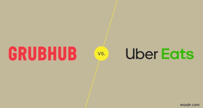 खाद्य वितरण ऐप युद्ध:Grubhub बनाम Uber Eats