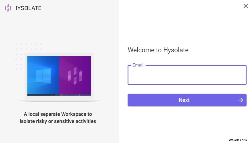 Hysolate:एक अलग वातावरण में ऐप्स चलाकर स्वयं को सुरक्षित रखें