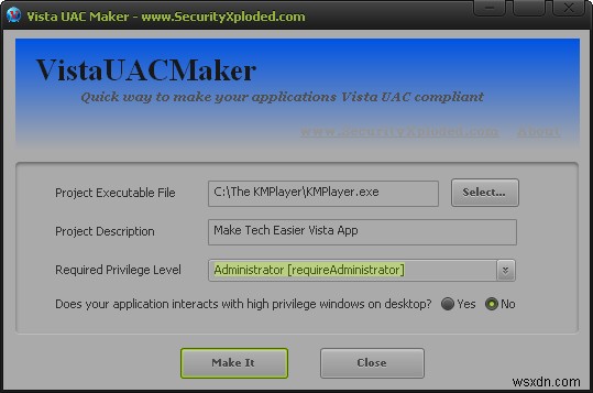 VistaUACMaker आपके XP ऐप्स को Windows Vista और 7 के साथ संगत बनाता है