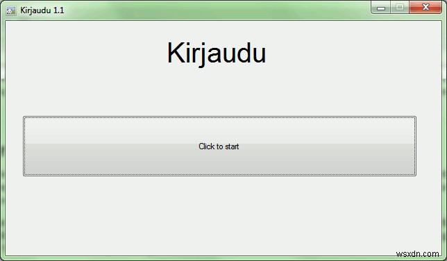 Windows 7 की लॉगऑन स्क्रीन बदलने के लिए Kirjaudu का उपयोग करना