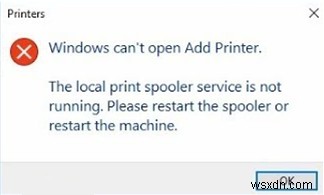 ठीक करें:स्थानीय प्रिंट स्पूलर सेवा Windows 10 में नहीं चल रही है