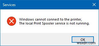 ठीक करें:स्थानीय प्रिंट स्पूलर सेवा Windows 10 में नहीं चल रही है