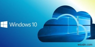 Windows 10 Cloud - वह सब कुछ जो आपको जानना आवश्यक है