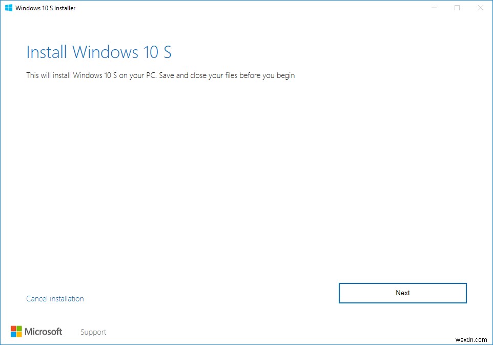 Windows 10 S को कैसे डाउनलोड और इंस्टॉल करें