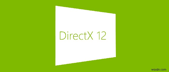 DirectX 11 और DirectX 12 में क्या अंतर है?