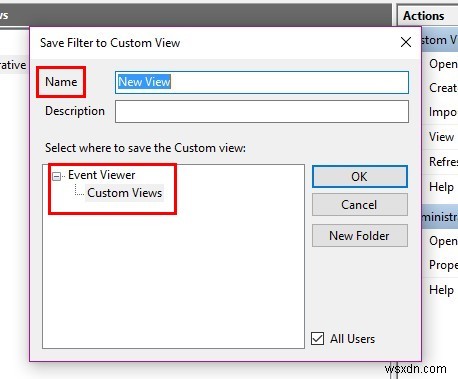 Windows Event Viewer में कस्टम दृश्य क्या हैं और एक कैसे बनाएं
