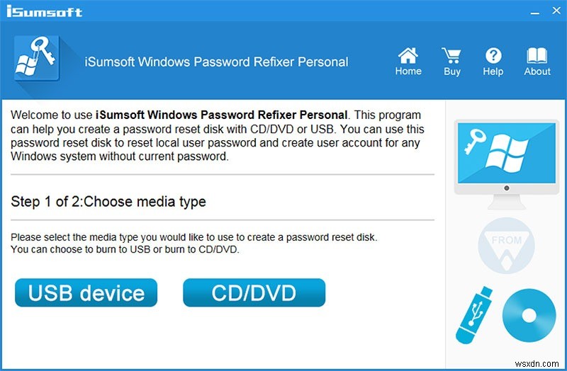 एक खोया हुआ विंडोज पासवर्ड iSumsoft विंडोज पासवर्ड रिफिक्सर के साथ कोई समस्या नहीं है